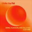 Kuaigon, Zeno (ofc), MR.FULLTIM€ - Culture