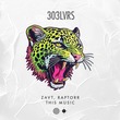 Raptorr, ZAVT - This Music Raptorr, ZAVT - This Music