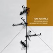 Toni Alvarez - Interrupted Pattern EP