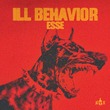 A.D.O.R., ESSE (US) - Ill Behavior