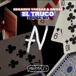 QMore, Edgardo Vargas - El Trucco